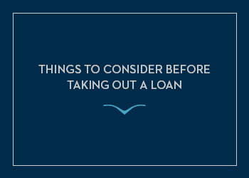 Thumbnail Things To Consider Before Taking Out Loan